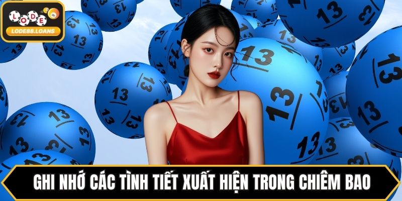 Ghi nhớ các tình tiết xuất hiện trong chiêm bao